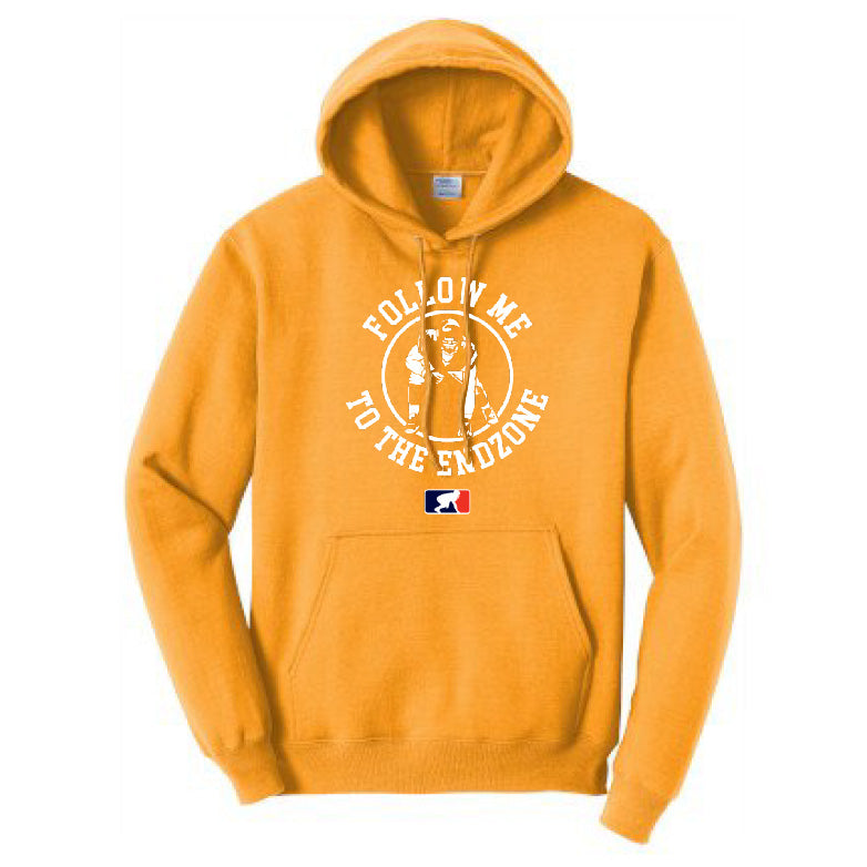 FOLLOW ME TO THE ENDZONE - Hoodie