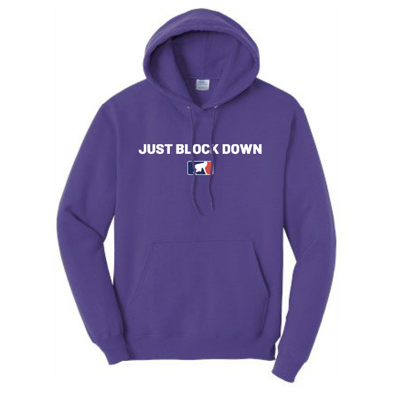 JUST BLOCK DOWN - Hoodie