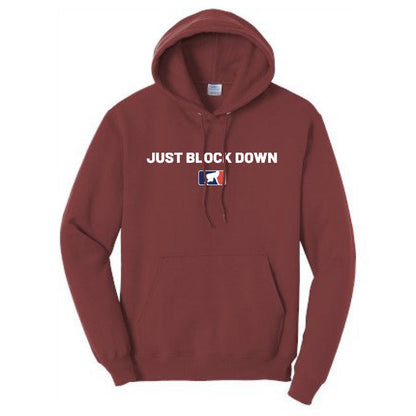 JUST BLOCK DOWN - Heavyweight Hoodie