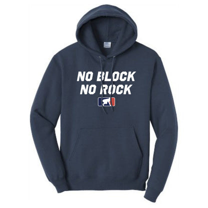NO BLOCK NO ROCK - Heavyweight Hoodie