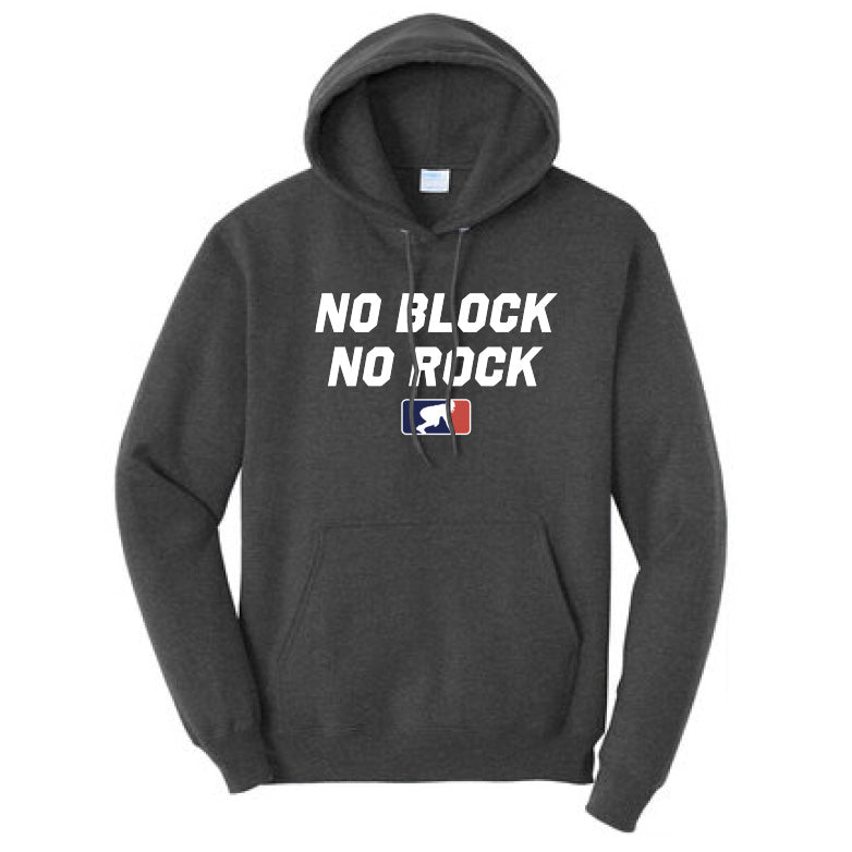 NO BLOCK NO ROCK - Hoodie