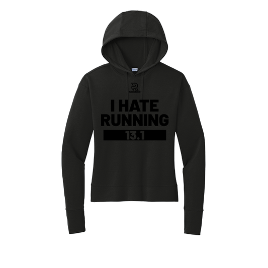 I HATE RUNNING 13.1 (Black) - Womens Flex Fleece Pullover Hoodie