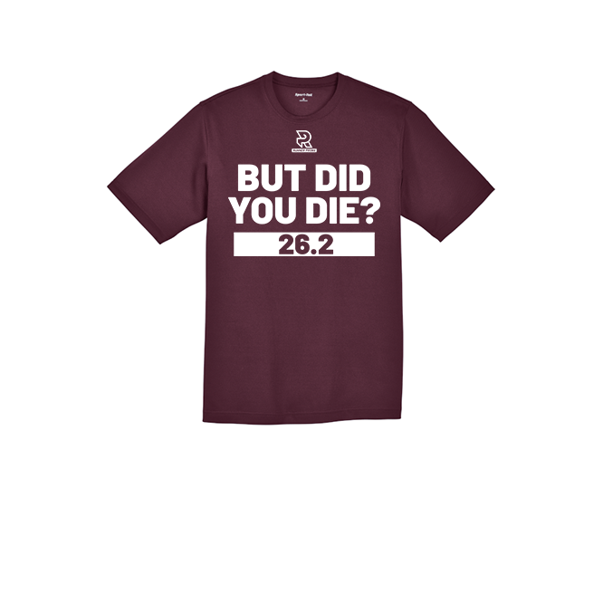 BUT DID YOU DIE? 26.2 (White) - RacerMesh Short Sleeve Tee