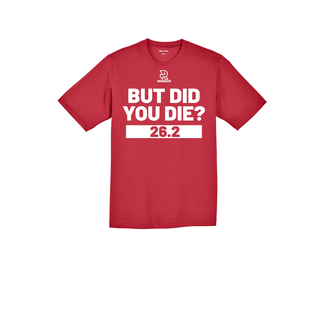BUT DID YOU DIE? 26.2 (White) - RacerMesh Short Sleeve Tee