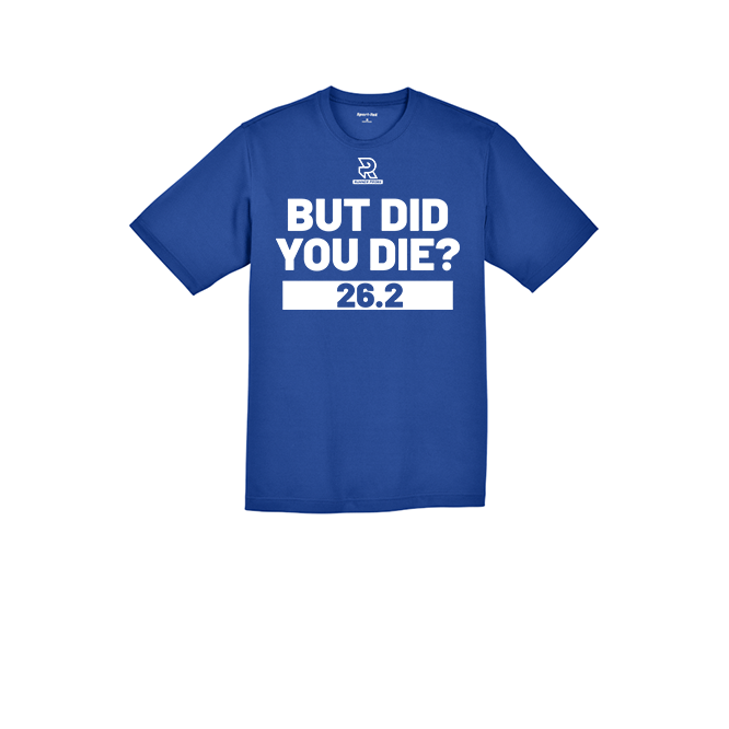 BUT DID YOU DIE? 26.2 (White) - RacerMesh Short Sleeve Tee