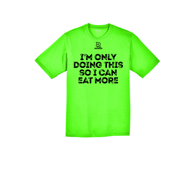 IM ONLY DOING THIS SO I CAN EAT MORE (Black) - RacerMesh Short Sleeve Tee