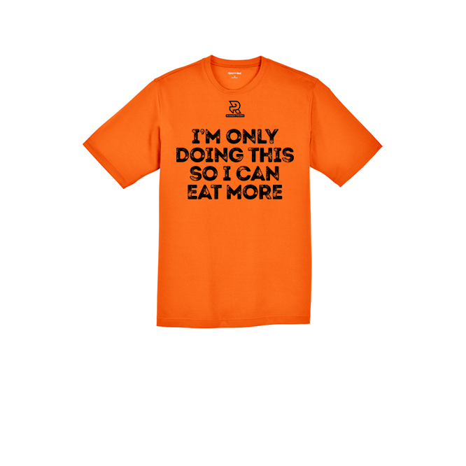 IM ONLY DOING THIS SO I CAN EAT MORE (Black) - RacerMesh Short Sleeve Tee