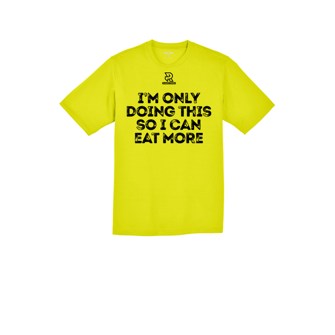 IM ONLY DOING THIS SO I CAN EAT MORE (Black) - RacerMesh Short Sleeve Tee