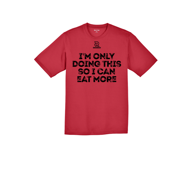 IM ONLY DOING THIS SO I CAN EAT MORE (Black) - RacerMesh Short Sleeve Tee