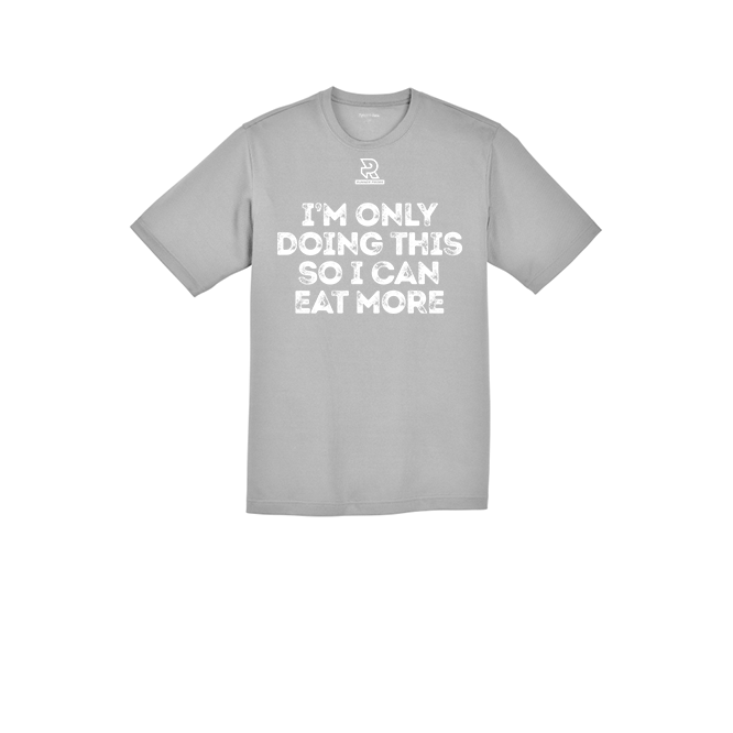 IM ONLY DOING THIS SO I CAN EAT MORE (White) - RacerMesh Short Sleeve Tee