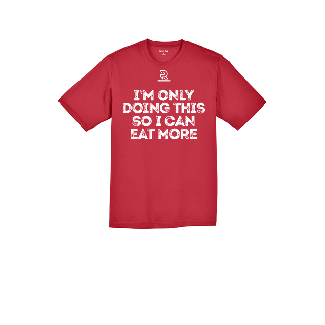 IM ONLY DOING THIS SO I CAN EAT MORE (White) - RacerMesh Short Sleeve Tee