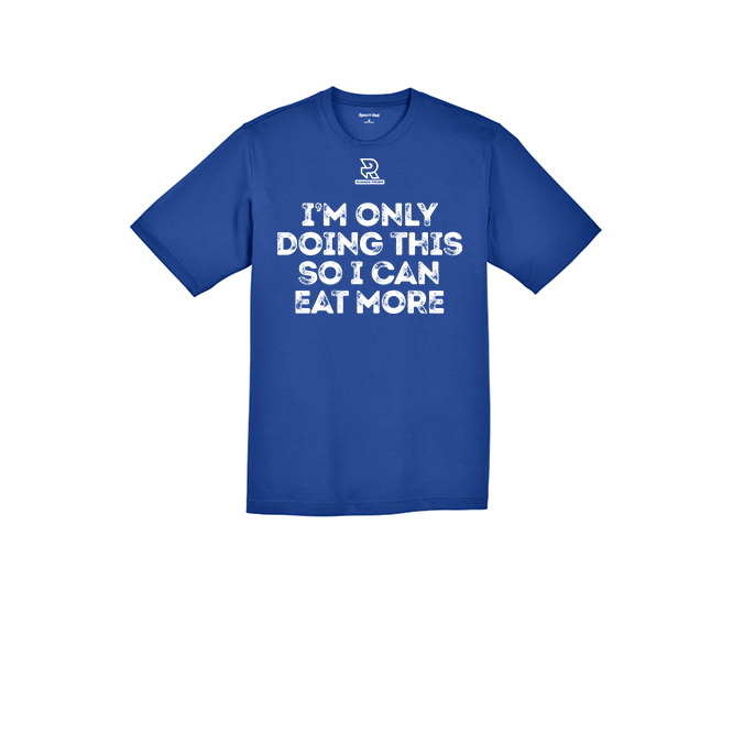 IM ONLY DOING THIS SO I CAN EAT MORE (White) - RacerMesh Short Sleeve Tee