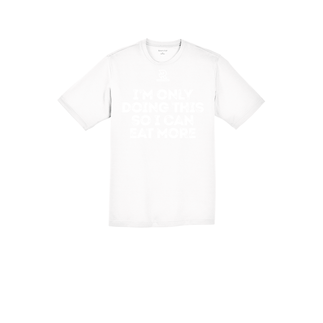 IM ONLY DOING THIS SO I CAN EAT MORE (White) - RacerMesh Short Sleeve Tee