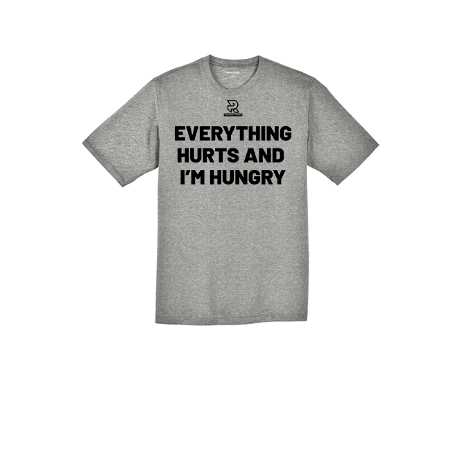 EVERYTHING HURTS AND IM HUNGRY (Black) - RacerMesh Short Sleeve Tee