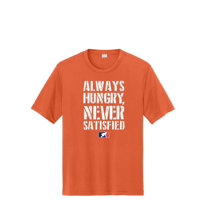ALWAYS HUNGRY - Performance Tee