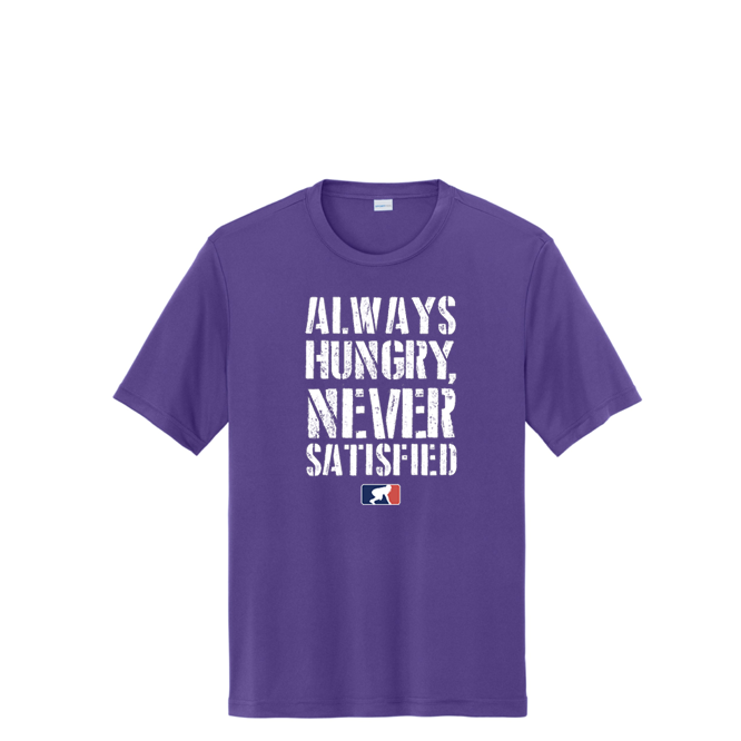 ALWAYS HUNGRY - Performance Tee