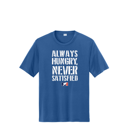 ALWAYS HUNGRY - Tall Performance Tee