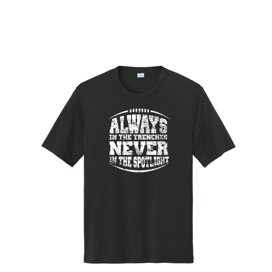 ALWAYS IN THE TRENCHES - Youth Performance Tee