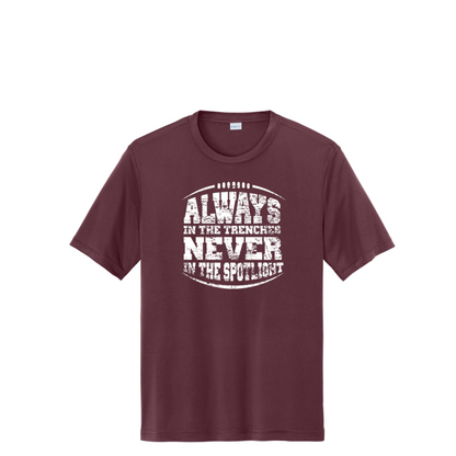 ALWAYS IN THE TRENCHES - Tall Performance Tee