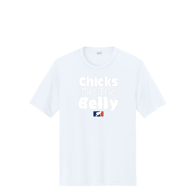 CHICKS DIG THE BELLY - Performance Tee