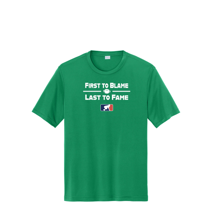 FIRST TO BLAME - Tall Performance Tee