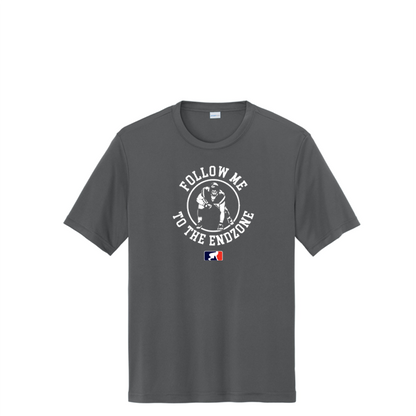 FOLLOW ME TO THE END ZONE - Tall Performance Tee