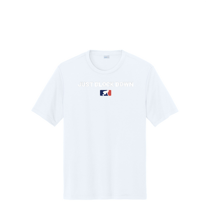 JUST BLOCK DOWN - Tall Performance Tee