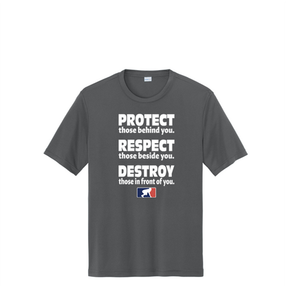 PROTECT RESPECT DESTROY - Tall Performance Tee