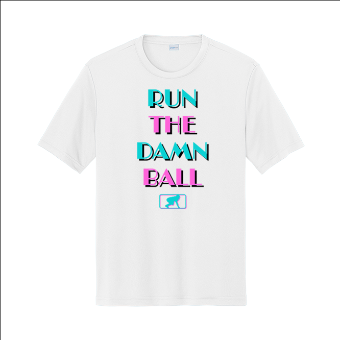 RUN THE DAMN BALL (Vice) - Trench Vice Performance Tee