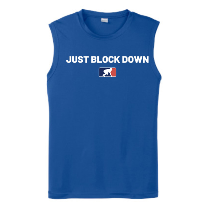 JUST BLOCK DOWN - Muscle T-Shirt