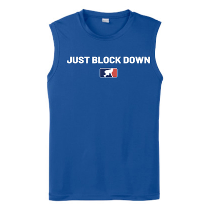 JUST BLOCK DOWN - Muscle T-Shirt