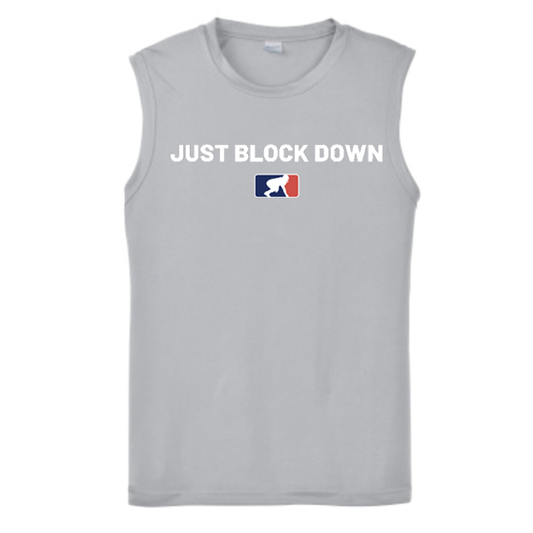 JUST BLOCK DOWN - Muscle T-Shirt