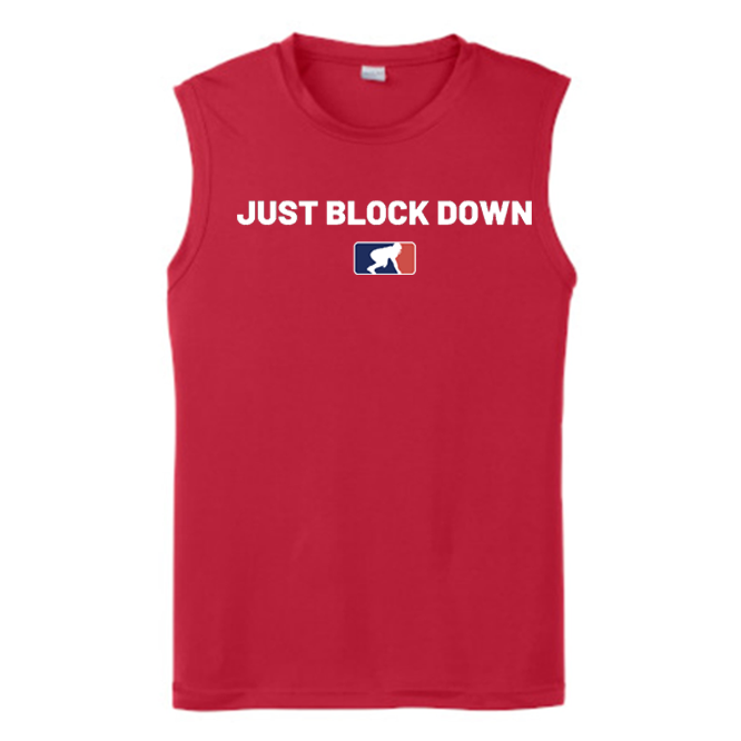 JUST BLOCK DOWN - Muscle T-Shirt