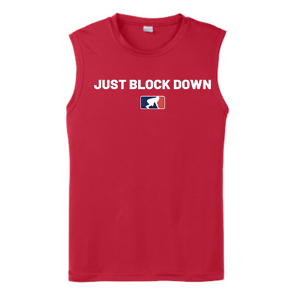 JUST BLOCK DOWN - Muscle T-Shirt