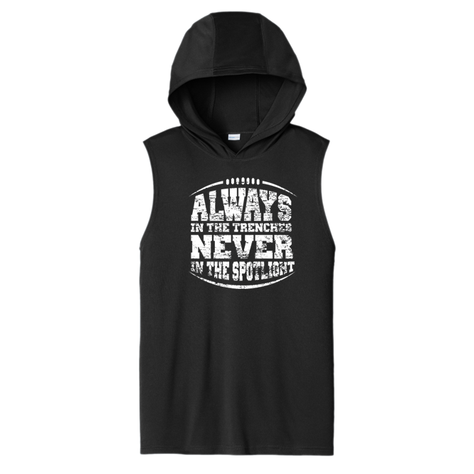 ALWAYS IN THE TRENCHES - Hooded Muscle Tee