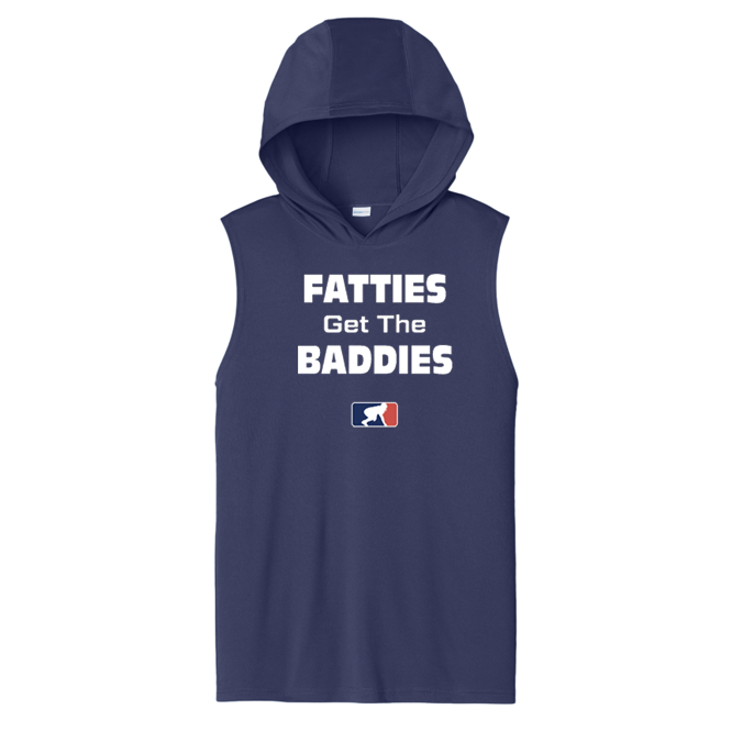 FATTIES GET THE BADDIES - Hooded Muscle Tee
