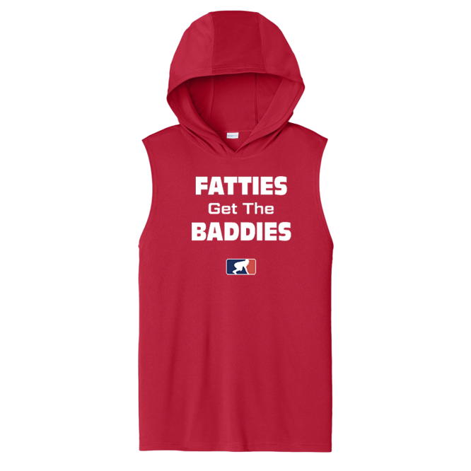 FATTIES GET THE BADDIES - Hooded Muscle Tee