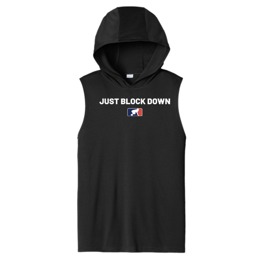 JUST BLOCK DOWN - Hooded Muscle Tee