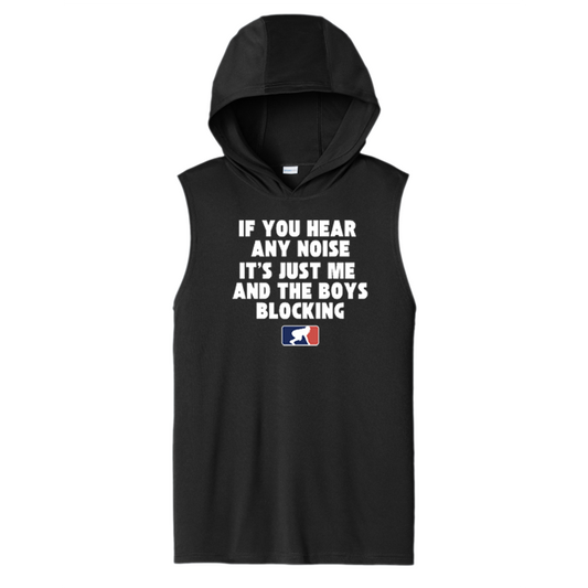 ITS JUST ME AND THE BOYS - Hooded Muscle Tee