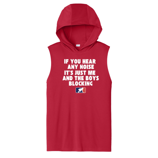ITS JUST ME AND THE BOYS - Hooded Muscle Tee