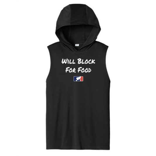 WILL BLOCK FOR FOOD - Hooded Muscle Tee