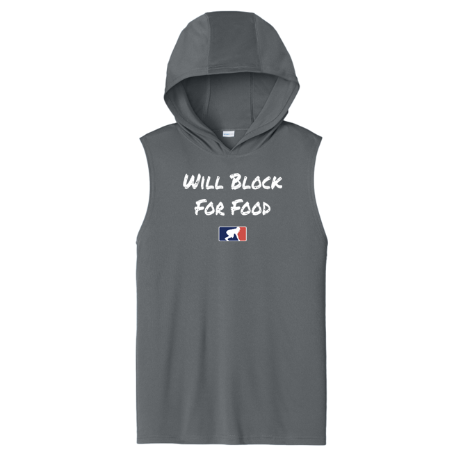WILL BLOCK FOR FOOD - Hooded Muscle Tee