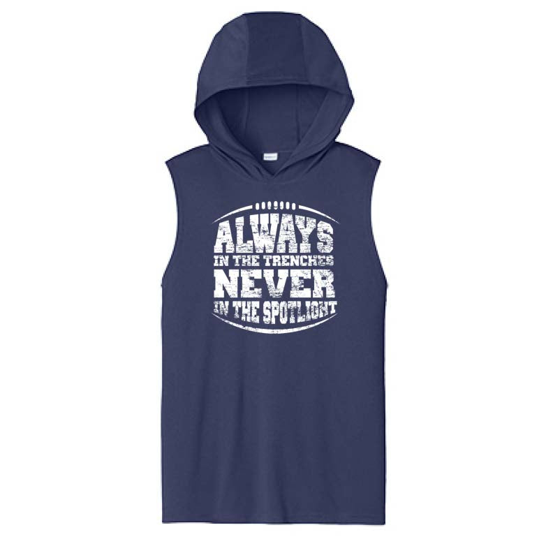 ALWAYS IN THE TRENCHES - Hooded Muscle Tee