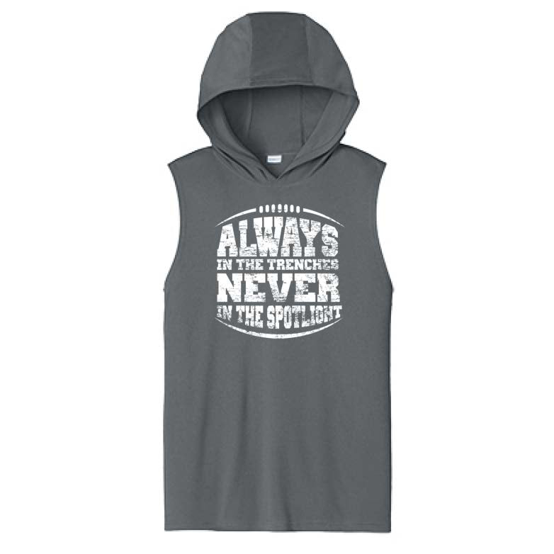 ALWAYS IN THE TRENCHES - Hooded Muscle Tee