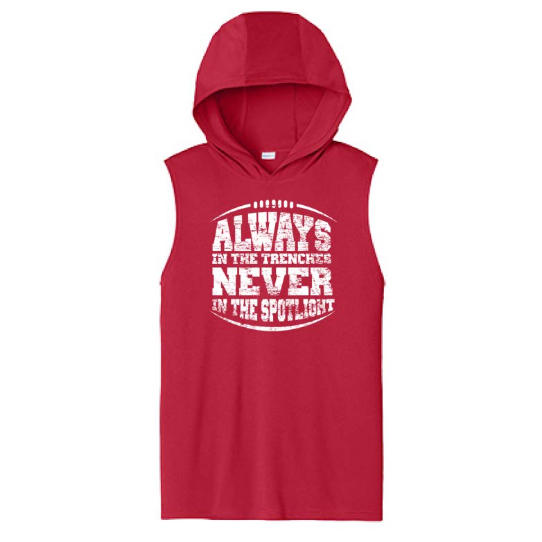 ALWAYS IN THE TRENCHES - Hooded Muscle Tee