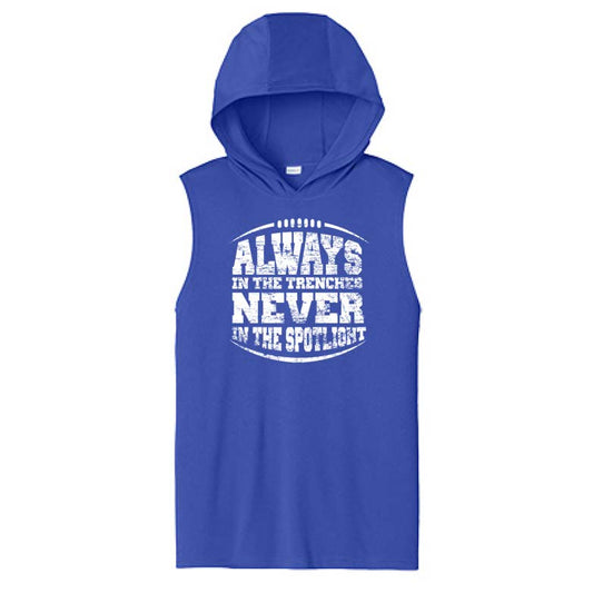 ALWAYS IN THE TRENCHES - Hooded Muscle Tee