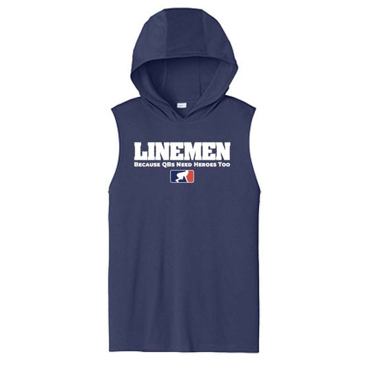LINEMEN: QBS NEED HEROES TOO - Hooded Muscle Tee