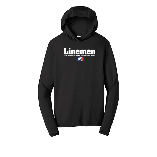 A LINEMANS JOB - Hooded Long Sleeve Performance Tee