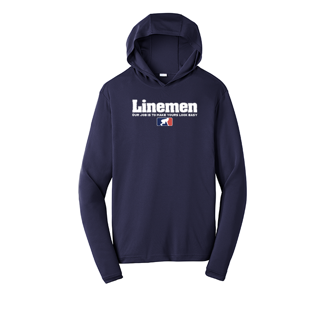 A LINEMANS JOB - Hooded Long Sleeve Performance Tee