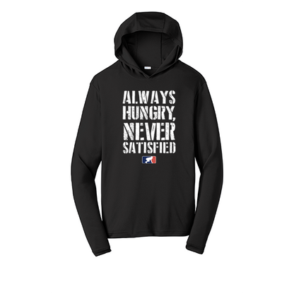 ALWAYS HUNGRY - Hooded Long Sleeve Performance Tee
